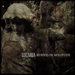 Lucaria : Buried in Solitude